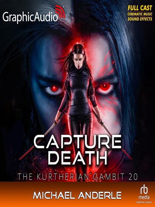 Title details for Capture Death [Dramatized Adaptation] by Michael Anderle - Wait list